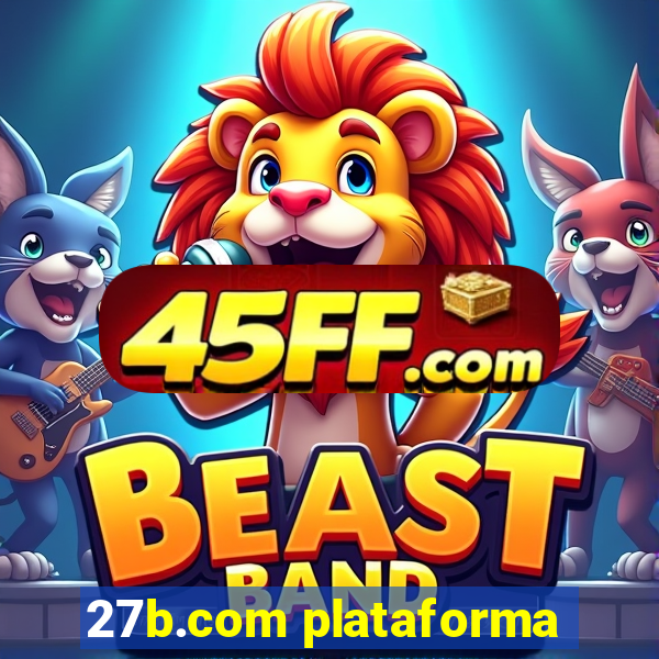 27b.com plataforma